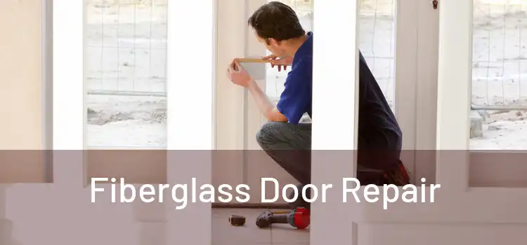 Fiberglass Door Repair
