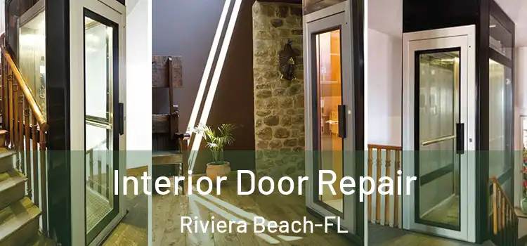 Interior Door Repair Riviera Beach-FL